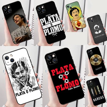Plata O Plomo Narcos Pablo Escobar калъф за iPhone 15 Pro Max Plus 12 13 Mini 11 14 Pro Max XS X XR 7 8 SE 2020 2022 Корица