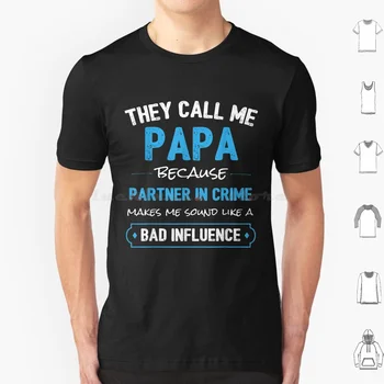 Смешни подаръци за дядо Papa Partner In Crime T Shirt Cotton Men Women Diy Print Funny Дядо Papa Partner В Престъпление